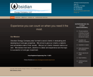 obsidianenergy.net: Obsidian Energy Company, LLC - Home
Experienced oil and gas professionals.  Asset evaluations, equity determinations, expert witness, seismic interpretation, geologic field studies, unitizations, reserve reports.