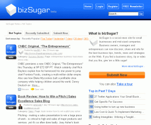 bizsugar.com: bizSugar: Small business news and ideas
bizSugar is a small business community and  social media site where small businesses, entrepreneurs and startups can discover, share and vote for business tips and news on the web.