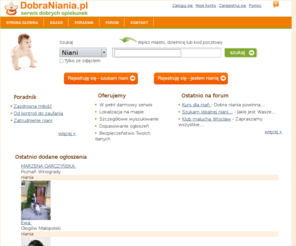 dobraniania.com.pl: DobraNiania.pl » Darmowa Wyszukiwarka Niań: witamy w serwisie
Serwis dla opiekunek do dzieci