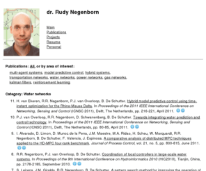 intelligentwatercontrol.net: Scientific Area of Rudy Negenborn - Water networks - Rudy R. 
Negenborn
Rudy Negenborn's interests, projects, publications, and activities.