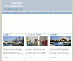 jdh-holidays.com: Jardins d'Harmonia - Home Page
Jardins d'Harmonia Apartment for rent in St Cyprien in the 
Pyrenees Oriental region of Southern France