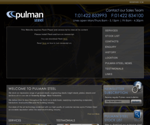 pulmans.co.uk: Pulman Steel - plate profiling, stainless steel stockholder, metal stockholder, steel stockholder uk.
Pulman Steel has a long and successful history of steel stockholding, metal stockholding, stainless steel stockholding and plate profiling in the uk.