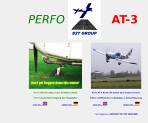 s2taviation.co.uk: S2T GROUP - S2T Aviation
distributor of perfo ground reinforcement system, aero at-3 vla training and touring aircraft, at-4 lsa light sport aircraft .