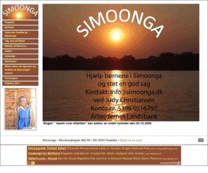simoonga.dk: Simoonga ::
Hjælp børnene i Simoonga med mad og undervisning.