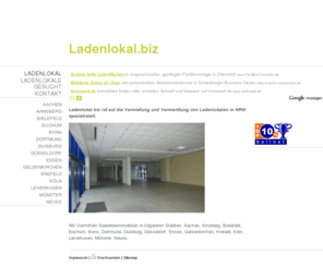 ladenlokal.biz: Ladenlokal.biz - Ladenlokal mieten Ladenlokale gesucht.
Ladenlokal.biz ist auf die Vermietung und Vermarktung von Ladenlokalen spezialisiert.