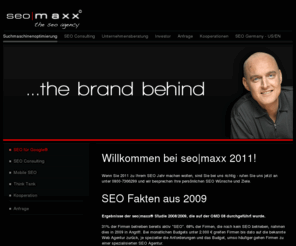 seo-maxx.com: seo|maxx® - Premium SEO Agentur für Suchmaschinenoptimierung
Premium SEO Agentur seo|maxx® - das Original. Auch in 2011 erste Wahl bei der Suchmaschinenoptimierung. seomaxx® betreut namhafte Unternehmen in Deutschland und Europa.