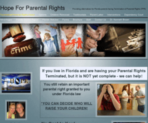 hopeforparentalrights.org: Terminated Parental Rights Assistance Homepage
Florida parents facing Dependency Court (UFC) and termination of parental rights (TPR) and loss of custody by Florida Department of Children and Family (DCF) and child protection service (CPS).