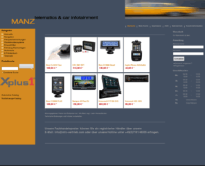 manz-telematics.com: Manz Telematik & Car Infotainment


 Unsere Fachhandelspreise können Sie als registrierter Händler über unsere 
 E-Mail: info@mtc-vertrieb.com oder über unsere Hotline unter +49(0)7181/46305 erfragen. 
  
 

