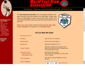 worldfastdraw.org: World Fast Draw Association
The World Fast Draw Association is a nonprofit organization dedicated to govern, preserve and promote the sport of Fast Draw.