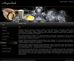 magnistick.com: Apie
E-cigaretės - elektroninės cigaretės, elektroninės pypkės