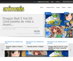 animexis.com: Animexis -  Tu referencia para el manga y anime en México
animexis.com es tu referencia para el manga y anime en Mexico. Consulta guias de episodios, grillas de programacion, listas de manga publicado y mas.