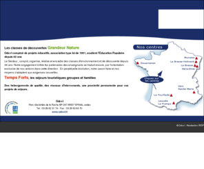 centres-odcvl.org: ODCVL les centres en  Bretagne, Vosges, Alpes, Méditerranée : Douarnenez, Leucate, Vars Sainte-Marie, La Bresse, Gérardmer, Munster
Séjours dans nos centres : classes environnement, groupes et familles