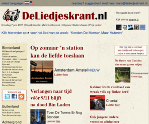 deliedjeskrant.nl: DeLiedjeskrant.nl
DeLiedjeskrant.nl brengt nieuws, achtergronden, commentaren en lifestyle-trends in liedvorm.