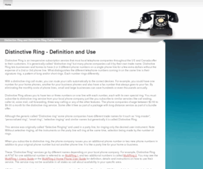 distinctive-ring.com: Home - Distinctive Ring and Distinctive Ring Call Routers
All about Distinctive Ring and Distinctive Ring Call Routers. Route your calls to voice, fax or modem with distinctive ring technology and do away with expensive dedicated phone lines.