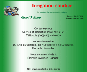 irrigationcloutier.com: Irrigation cloutier : la solutionl'arrosage automatique : acceuil
Irrigation Cloutier la solution l'arrosage automatique