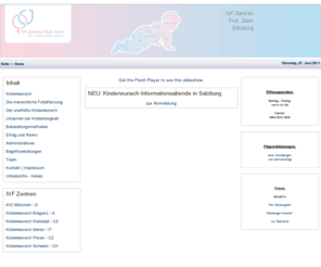 kinderwunsch-salzburg.at: Kinderwunsch - IVF - Salzburg >  Seite >  Home
Individuelle Beratung/Behandlung in AT, IT, CH und CZ
