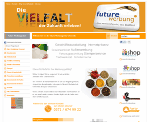 lutz-glaeser.de: Willkommen bei der future Werbeagentur Chemnitz
future Werbeagentur Chemnitz (Sachsen). Agentur für Werbung, Digitaldruck, Siebdruck, Tampondruck, Grafik, Design, Flyer, Stickerei, Werbetafeln, Prospekte, Werbeplanen, Stempel