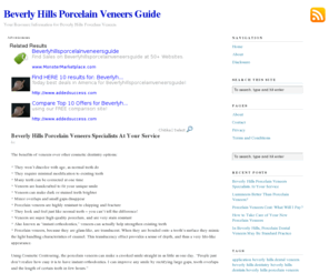 beverlyhillsporcelainveneersguide.com: Beverly Hills Porcelain Veneers Guide
Beverly Hills Porcelain Veneers Guide, Your resource, tip, information on Porcelain Veneers and Cosmetic Dental Surgery.