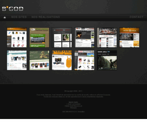bgod.fr: BGOD SARL
Hébergement, création et édition de sites internet... Et bien plus encore !