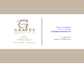 gravesappraisal.com: Graves Appraisal, Jackson, TN
Graves Appraisal, Jackson, TN