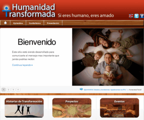 humanidadtransformada.com: Humanidad Transformada - Toma control de tu destino
Este sitio está siendo desarrollado para comunicarte el mensaje mas importante que podrias recibir. Como ser humano tú tienes opciones sobre tu existencia; opciones que no debes ignorar, porque tú tienes el derecho y la autoridad para elegir tu destino.