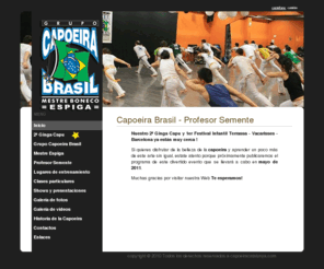 capoeiracatalunya.com: Capoeira Brasil | Semente - Barcelona
Grupo Capoeira Brasil en Barcelona