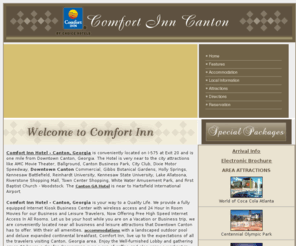 comfortinncanton.net: Canton GA Hotel, Hotels in Canton Georgia.
Comfort Inn Canton - Welcome to  Canton GA Hotel and Hotels 
in Canton Georgia. Find information on Canton GA Hotel and Hotels in Canton Georgia from 
www.comfortinnCanton.net.