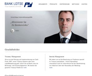 banklotse.de: Banklotse.de | Home
Willkommen bei Bank Lotse, Ihrem kompetenten Partner für Treasury und Interim Management. Wir decken die gesamte Treasury Palette ab.