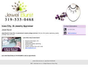 jewelburst.net: Jewelry Stores Iowa City, IA - Jewel Burst 319-358-5801
Jewel Burst provides jewelry design services to Iowa City, IA. Call 319-535-0468 For Further Details.