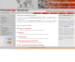 webdesign-deubner.de: Internetseiten erstellen, Webdesign, SEO, Computerservice Cunewalde
Webdesign Deubner Cunewalde. Ihr Partner in der Oberlausitz wenn es um Internetseiten erstellen, Webdesign und Computerservice geht.