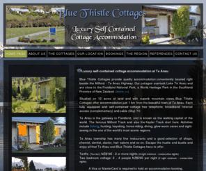 bluethistlecottages.com: Blue Thistle Cottages, Te Anau Accommodation, Milford Sound, Fiordland
Blue Thistle Cottages, luxury cottage accommodation in Te Anau. Self contained cabin accommodation on the road to Milford Sound in Fiordland,New Zealand