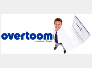 overtoom.be: .: Welkom bij Overtoom | Bienvenue chez Overtoom :.
Overtoom belgium for all your office workplace and office equipment