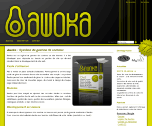 awoka.com: Awoka - Système de gestion de contenu, administration de site web accueil
Awoka est un systeme de gestion de contenu de site internet. Il permet d'administrer facilement son site web.