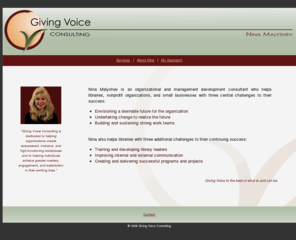 givingvoiceconsulting.com: Giving Voice Consulting | Nina Malyshev
Nina Malyshev, Giving Voice Consulting, organizational and library management consultant.