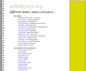 artbabyart.info: It's art baby, ARTBABYART.ORG!
It's art baby! art! WWW.ARTBABYART.ORG