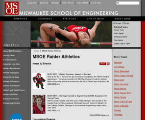 msoeraiders.com: MSOE Raider Athletics - Milwaukee School of Engineering
Official site of the Raiders with news items, scores, statistics, player profiles, coaching staff and records.