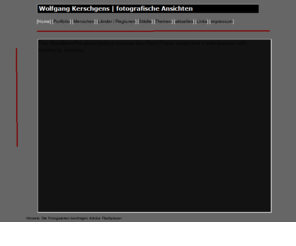 wkerschgens.de: Home
Private Homepage,  fotografische Ansichten