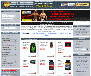 islandsupplements.com: Bodybuilding Supplements, Fat Burners, Prohormones | IslandSupplements.com
Shop for Bodybuilding Supplements at wholesale prices at IslandSupplements.com. We have a wide variety of body building supplements to help you achieve your fitness goals!