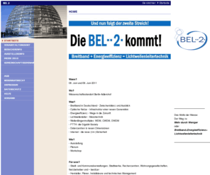 bel2.net: Home
Zweite Fach- und Publikumsmesse für Glasfasertechnik