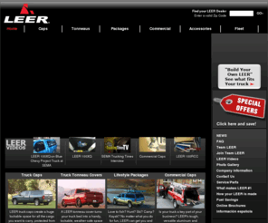 emailleer.com: Truck Caps, Toppers and Camper Shells by LEER
Truck caps, truck toppers, camper shells, truck canopies, truck bed covers, hard tonneau covers and truck accessories from LEER, the industry leader