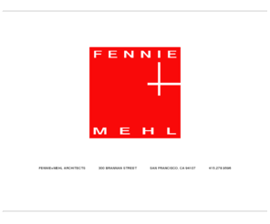 fm-arch.com: FENNIE MEHL Architects
FENNIE MEHL Architects' Home Page