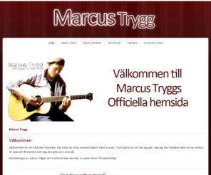 marcustrygg.com: Marcus Trygg
Marcus Trygg. Välkommen till den officiella hemisdan för Marcus Trygg