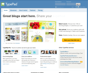 typepad.com: Free Blogs, Pro Blogs, & Business Blogs | TypePad
TypePad is the premier blogging service. Create a blog in minutes - with stunning designs, reliable hosting, real-people tech support, and lots more. Start a great-looking TypePad blog today!