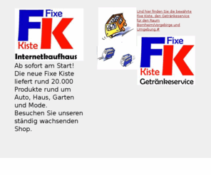 bierwissen.com: Fixe Kiste. Überraschend vielseitig.
Getränkeservice und Internetkaufhaus