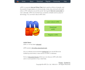 mirc.co.uk: mIRC: Internet Relay Chat client
mIRC: Internet Relay Chat client