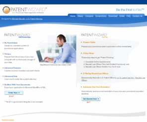 provisionalpatents.com: PATENTWIZARD | PROVISIONAL PATENT APPLICATION SOFTWARE | DESIGNED BY A U.S. PATENT ATTORNEY
PatentWizard is a software program that assists businesses and inventors in drafting a provisional patent application.  Patent Wizard can also help your patent attorney draft your formal patent application.