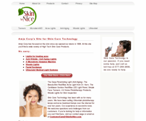 skinsonice.com: Skin Care Technology Products from Amjo Corp
Anti Aging Skin Technology Products including UV Phototherapy, Microderm Abrasion, red/blue lights for acne treatment lights and uv lights for psoriasis and eczema.