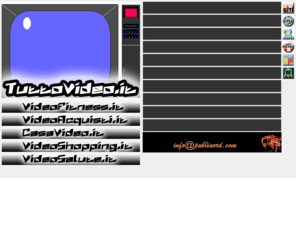 tuttovideo.it: TuttoVideo.it - Il portale dei Video OnLine peri tuoi acquisti su internet
TuttoVideo.it La selezione dei migliori siti con i video per i tuoi acquisti su internet. Video Acquisti per la salute, per il fitness, per la casa, per lo shopping. La migliore qualità video per acquisti in sicurezza e semplicità. Copyright (c) Publinord s.r.l.