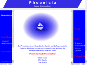 andgis.net: P h o e n i c i a
Sprachkurse, Kochkurse, Libanesisch, Arabisch, Franzoesisch, Uebersetzung, Catering