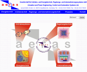 anesys.com: aerasŽ GmbH
WEB-Site der Gesellschaft für Antriebs- und Energietechnik, Regelungs- und Automatisierungssysteme mbH